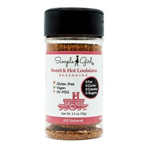 Simple Girl Sweet & Hot Louisiana Seasoning - Sugar Free - Natural - Vegan and Diabetic Friendly - Carb Free - Gluten Free - MSG Free - Compatible With Most Diets